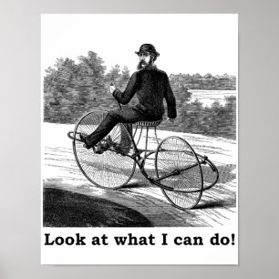 Betrachten Sie, was ich tun kann! Poster