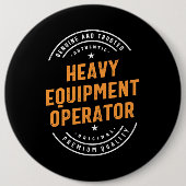 Betreiber schwerer Geräte Button (Vorderseite)