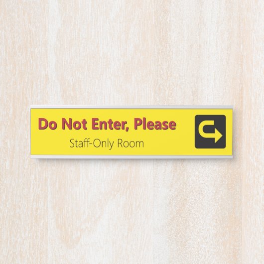 "Betreten Sie nicht, bitte" Zeichen "Nur Mitarbeit Türschild (Vorderseite )