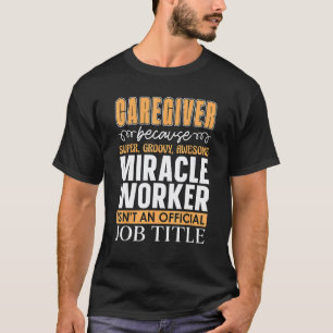 Betreuer Weil Super Groovy Krankenpflegeschüler Pf T-Shirt