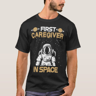 Betreuung im Weltraum T-Shirt