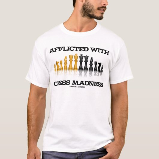 Betrübt mit Schach-Verrücktheit (Schach-Set) T-Shirt (Vorderseite)