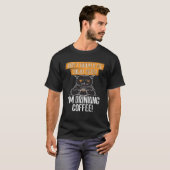 Betrüge mich nicht gleich mit der Idee für Kaffee T-Shirt (Vorne ganz)