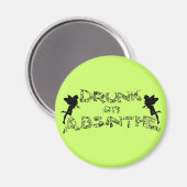 Betrunken auf Absinthe Magnet (Vorderseite/Rückseite)