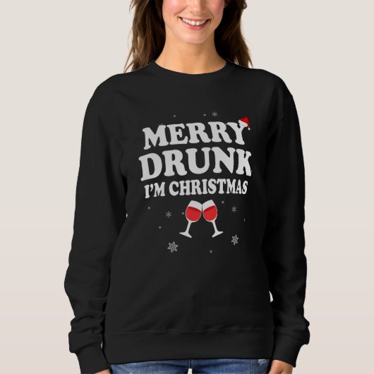 Betrunken bin ich Weihnachten Weihnachtsmannmütze  Sweatshirt (Vorderseite)
