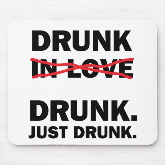 Betrunken Mousepad (Vorne)
