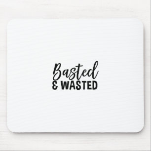 Betrunken und Verschwendet Frohes Erntedankfest Lu Mousepad