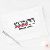 Betrunken werden Bitte warten Bar laden Rechteckiger Aufkleber (Umschlag)