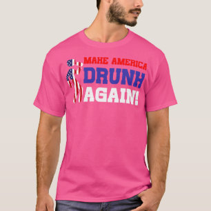 Betrunken wieder Funny Amerikanische Unabhängigkei T-Shirt