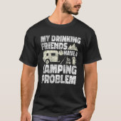 Betrunkene Freunde haben ein Problem mit dem Campi T-Shirt (Vorderseite)
