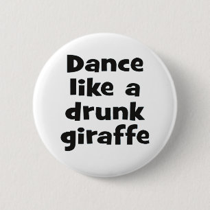 Betrunkene Giraffe bf Button
