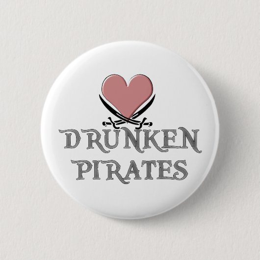 Betrunkene Piraten-Liebe Button (Vorderseite)