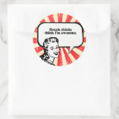 BETRUNKENE SCHICKEN DENKEN, ICH BIN PHANTASTISCH RUNDER AUFKLEBER (Tasche)