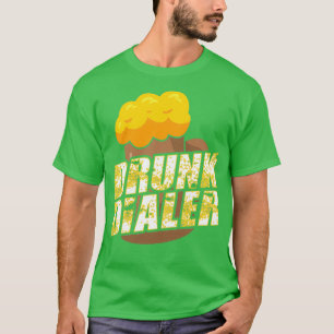 Betrunkener Dialer Funny Alcohol Drink Design T-Shirt
