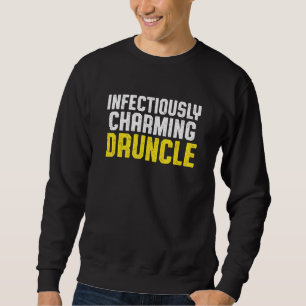 Betrunkener Onkel Drinking Druncle _21 Sweatshirt
