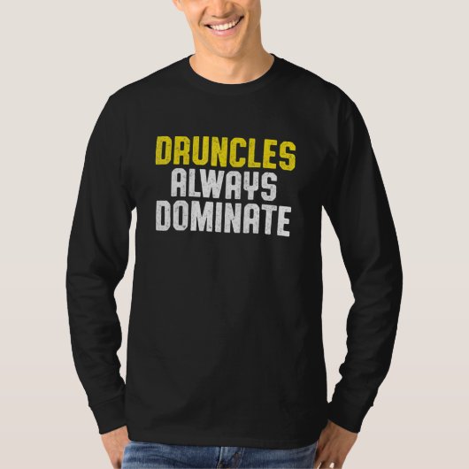 Betrunkener Onkel Drinking Druncle _47 T-Shirt (Vorderseite)