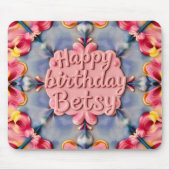BETSY ~ Floral Geburtstag Gruß ~ Mousepad (Vorne)