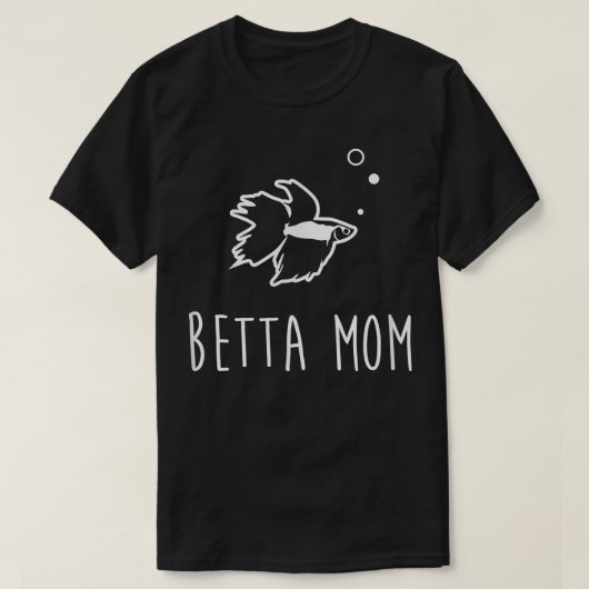 Betta Fish Betta Mama Niedliches Haustier Geschenk T-Shirt (Design vorne)