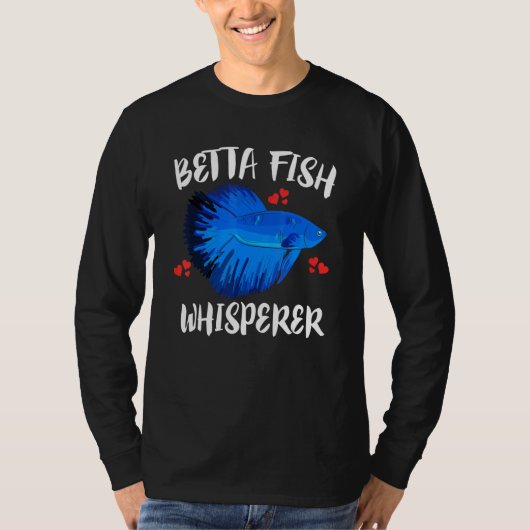 Betta Fish Whisperer Pet Owner T-Shirt (Vorderseite)