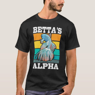 Betta's Alpha für einen Betta-Fisch-Experten T-Shirt