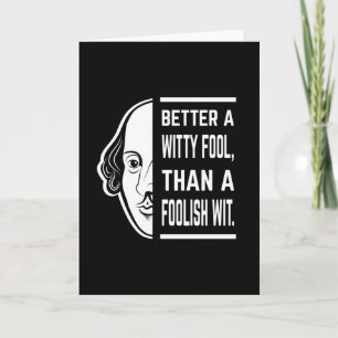 Better a Witty Fool Shakespeare Thespiate Karte