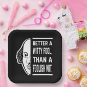 Better a Witty Fool Shakespeare Thespiate Pappteller (Party)