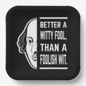 Better a Witty Fool Shakespeare Thespiate Pappteller (Vorderseite)