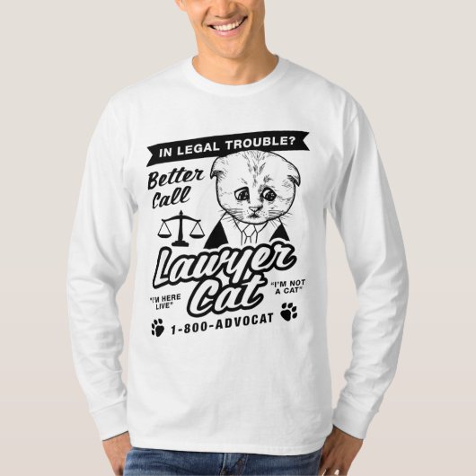 Better Call Lawyer Cat T-Shirt (Vorderseite)