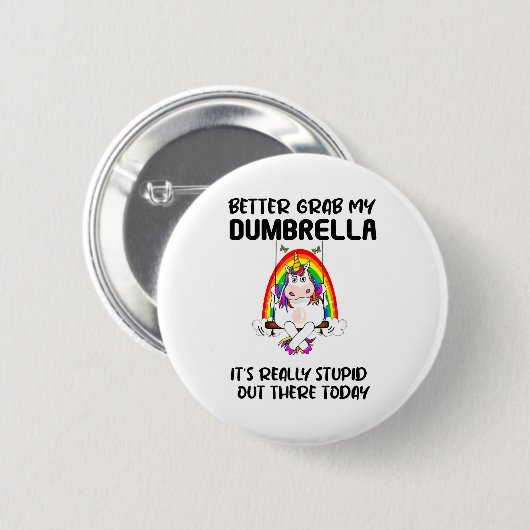 Better Grab My Dumbrella It’s Really Stud Out Ther Button (Vorne & Hinten)