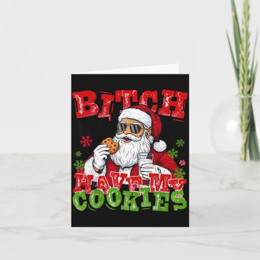 Better Have My Cookies Santa Claus Christmas Funny Karte (Vorderseite)