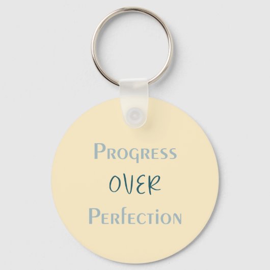 Better Imperfect Than Unmade With Visual Message Schlüsselanhänger (Vorderseite)