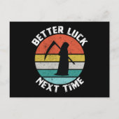 Better Luck Next Time - Funny Death Reaper Postkarte (Vorderseite)