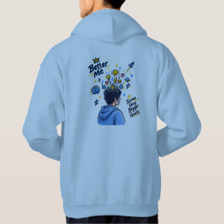 Better Me, Bigger Goals – Motivational Design Hoodie