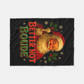 Better Not Boude Funny Cajun Christmas Santa Fleecedecke (Vorderseite (Horizontal))