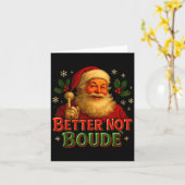 Better Not Boude Funny Cajun Christmas Santa Karte (Gelbe Blume)