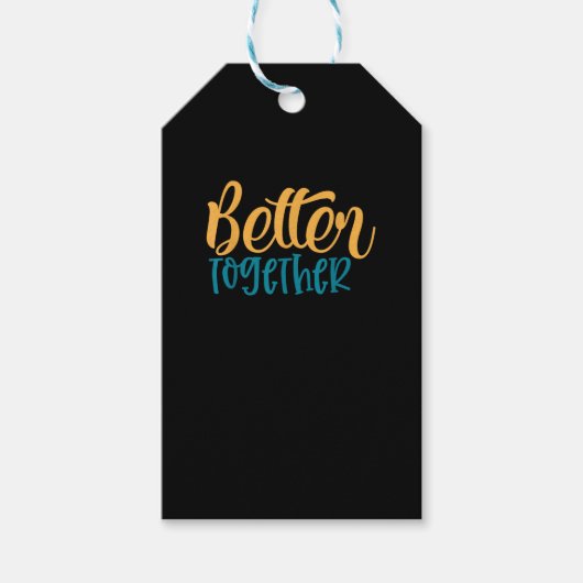 Better Off Together Quote Positive Minimal Design  Geschenkanhänger (Vorderseite)