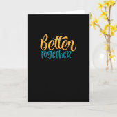 Better Off Together Quote Positive Minimal Design Karte (Gelbe Blume)
