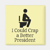 Better President Magnet (Vorne)