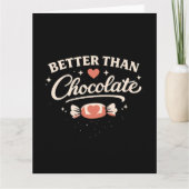 Better Than Chocolate Valentine Karte (Vorderseite)