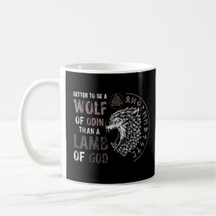Better To Be A Wolf of Odin Than A Lamb of God Vik Kaffeetasse