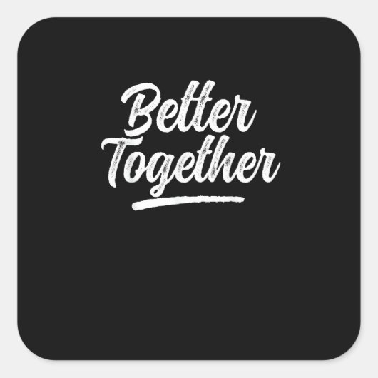 Better Together Best Friend Matching Modern Design Quadratischer Aufkleber (Vorderseite)