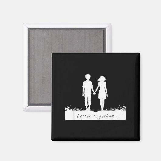 Better Together Bf And Gf Holding Hands  Magnet (Vorderseite/Rückseite)