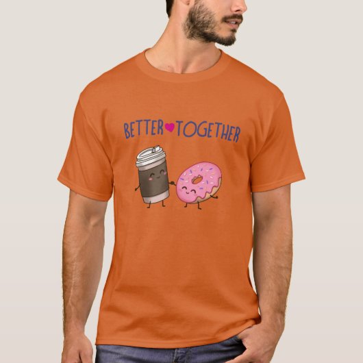 Better Together Cafe Donuts T-Shirt (Vorderseite)