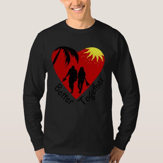 Better Together Couple holding hands Palm Tree & T-Shirt (Vorderseite)