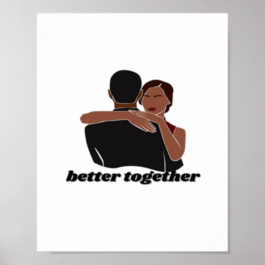 Better Together Couple Modern Vibe  Poster (Vorne)