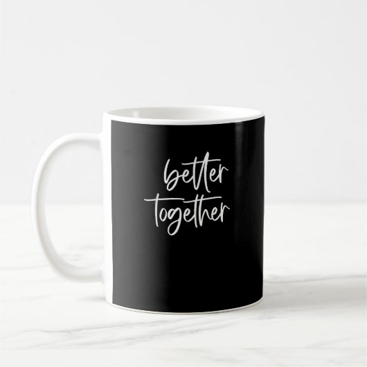 Better Together Cute Matching Couples Outfit Style Kaffeetasse (Links)