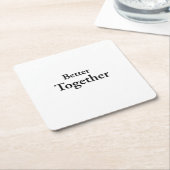 “Better Together” finds true companionship Rechteckiger Pappuntersetzer (angewinkelt)