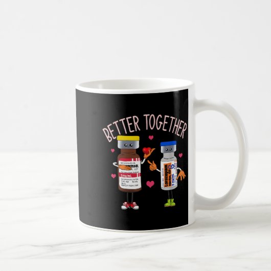 Better-together Haldol Ativan Icu Nurse Valentine' Kaffeetasse (Rechts)