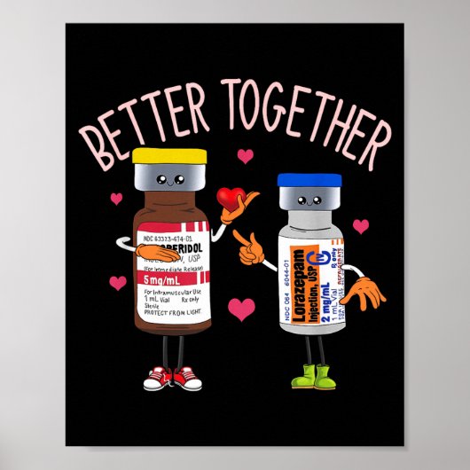 Better-together Haldol Ativan Icu Nurse Valentine' Poster (Vorne)
