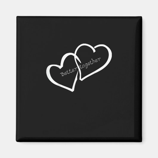 Better Together Long Distance Relationship Modern  Magnet (Vorne)